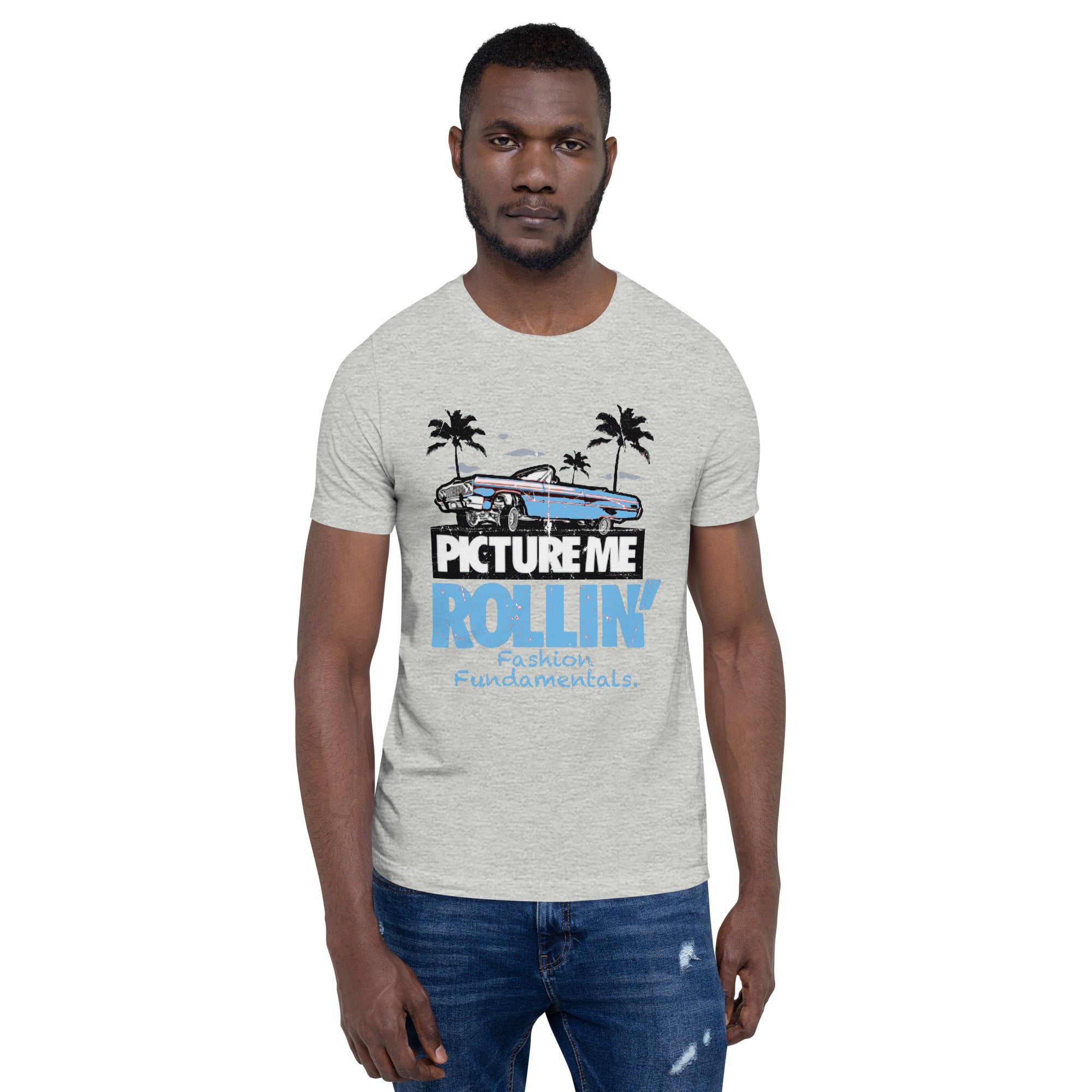 Picture Me Rollin Unisex t-shirt