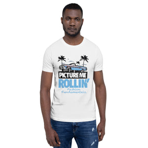 Picture Me Rollin Unisex t-shirt